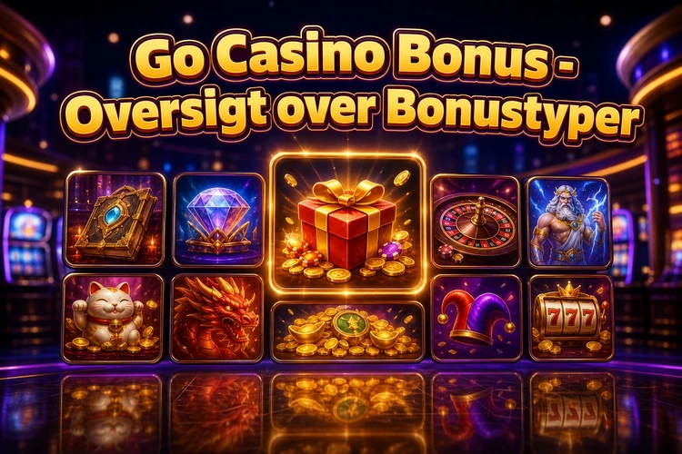 Go Casino Bonus - Oversigt over Bonustyper